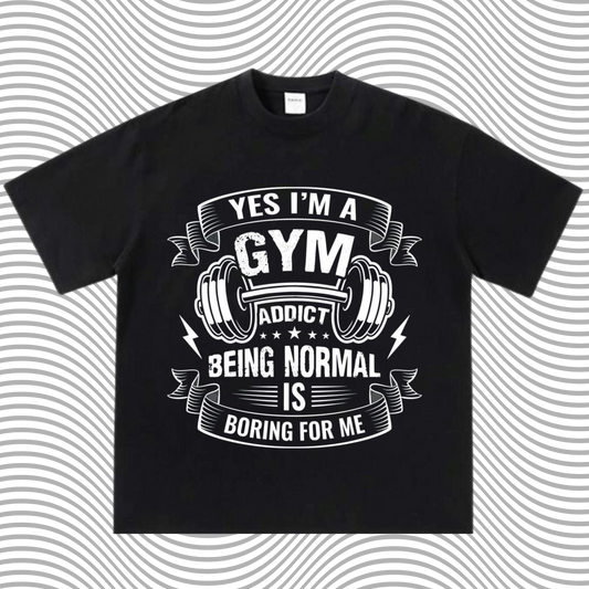 The 'Gym Addict' Lifestyle Tee (Unisex T-Shirt)