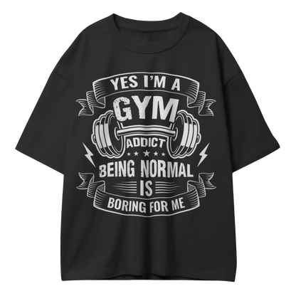 Gym Addict Lifestyle Oversized Tee