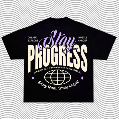 The 'Stay Progress' Hustle Oversized Tee